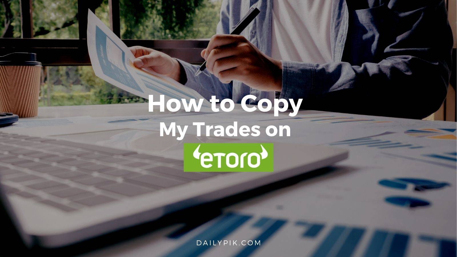 how to copytrade on etoro complete guide