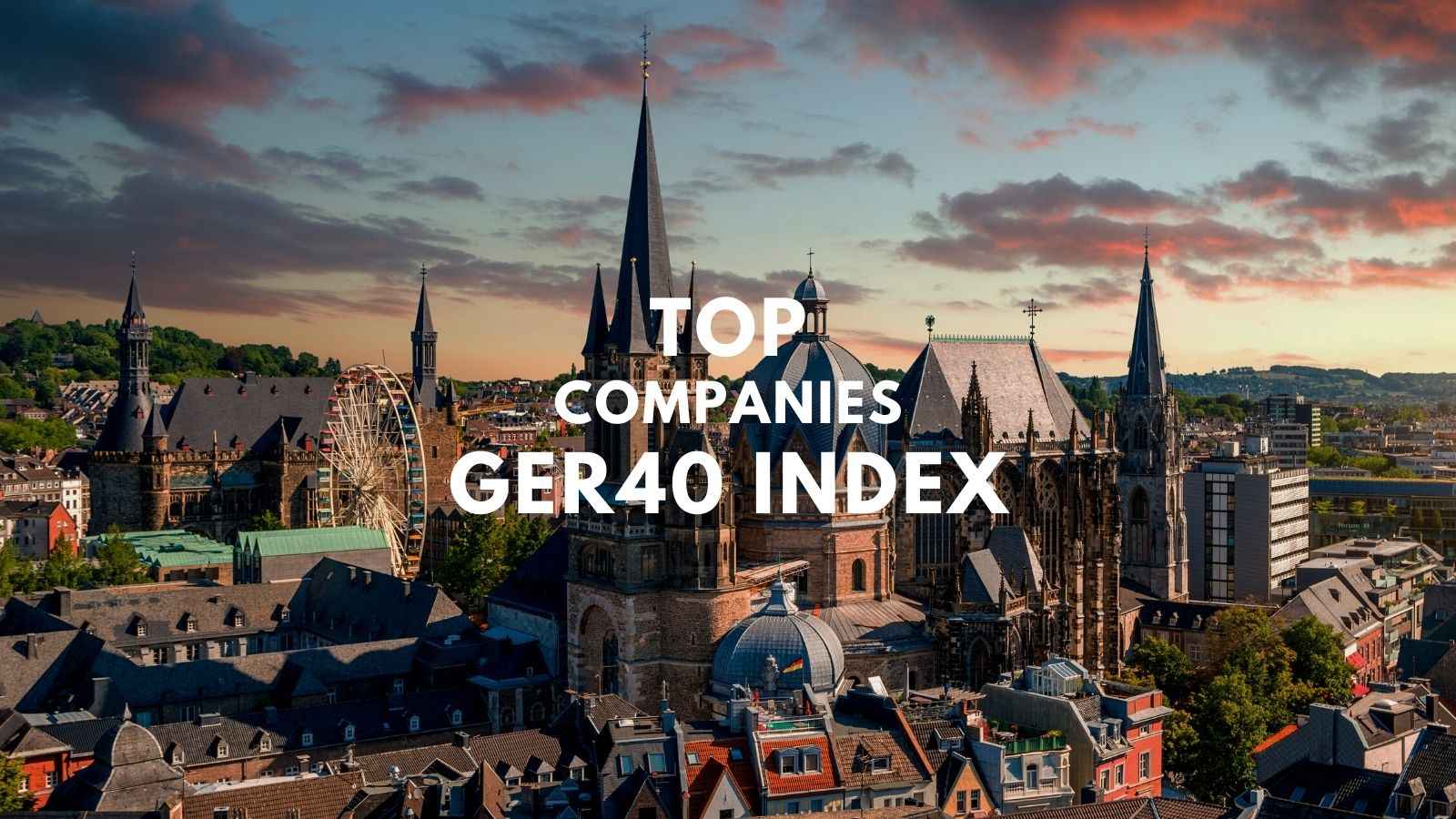 top companies of ger40 DAX index 2024