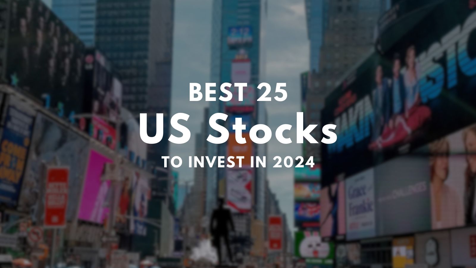 Top 25 Best US Stocks to Invest in 2024
