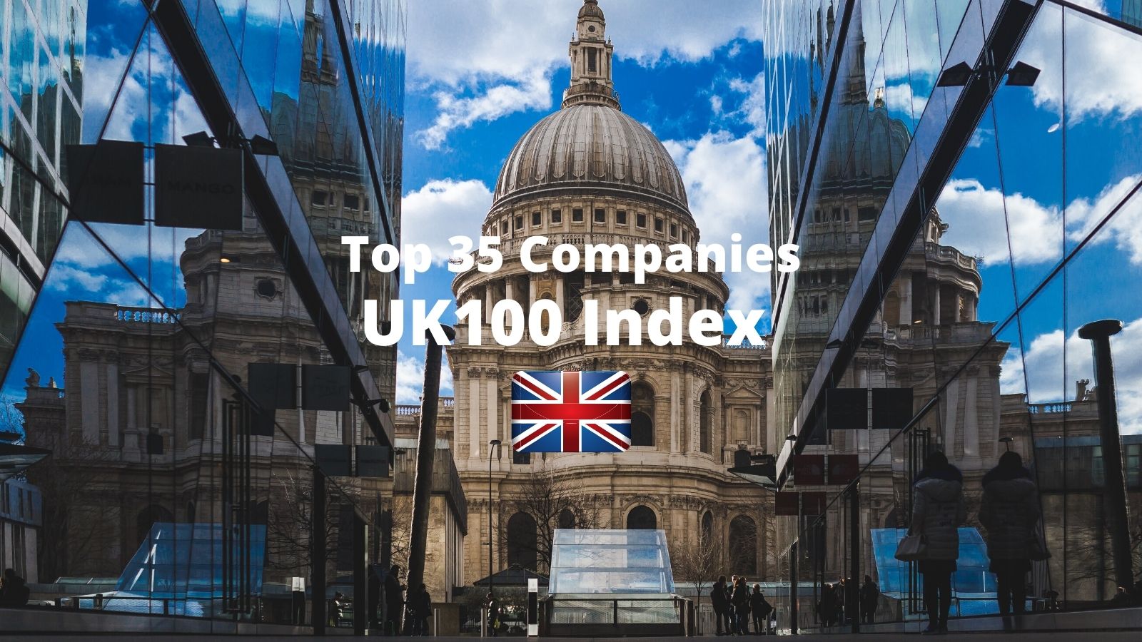 top 35 companies uk100 index