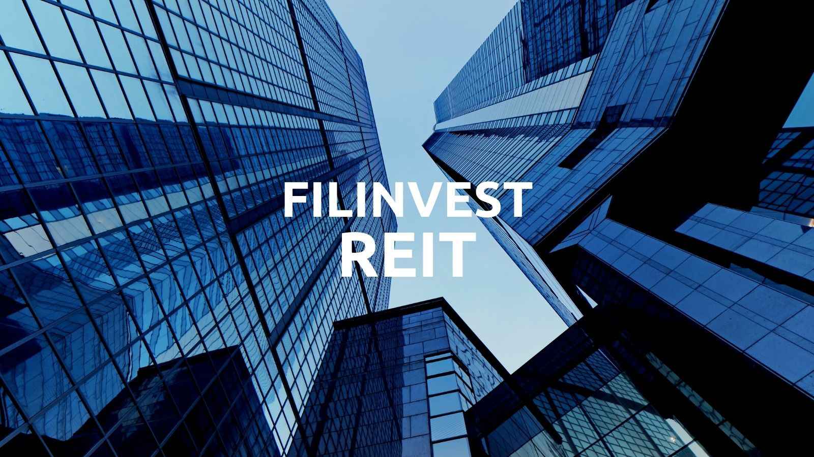why invest in filinvest reit
