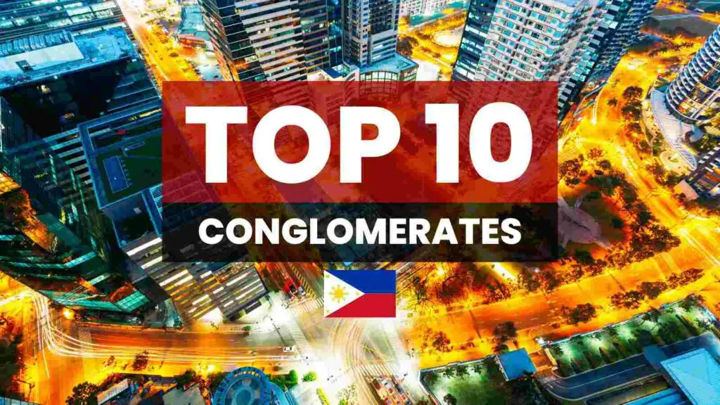 biggest conglomerates in the philippines